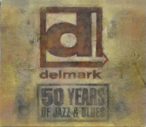 Delmark (50 Years of Jazz and Blues)