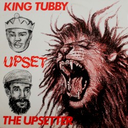 Upset The Upsetter