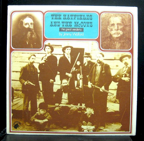 The Hatfields and the McCoys the Great Vendetta