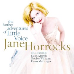 The Further Adventures of Little Voice