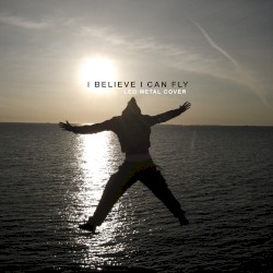 I Believe I Can Fly