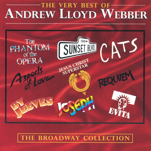 The Very Best of Andrew Lloyd Webber: The Broadway Collection