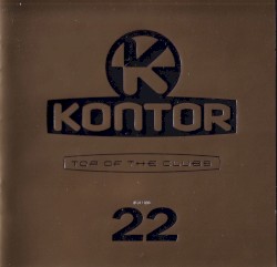 Kontor: Top of the Clubs, Volume 22