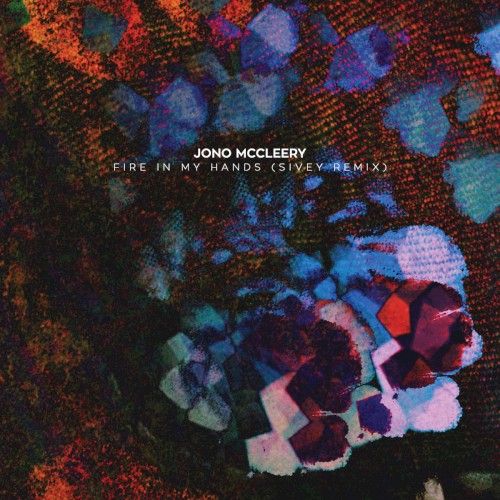 Fire in My Hands (Sivey remix)