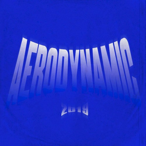 aerodynamic (onlytom 2019 remix)