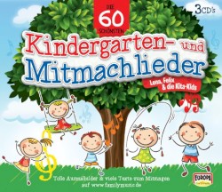 Die 60 Schönsten Kindergarten- und Mitmachlieder