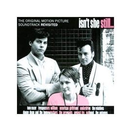 Isn't She Still... The Original Motion Picture Soundtrack Revisited