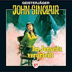 Geisterjäger John Sinclair Folge 057: Im Jenseits verurteilt (1/2)