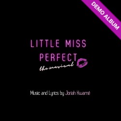 Little Miss Perfect: The Musical