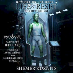 Life Reset: Human Resource: New Era Online, Book 4