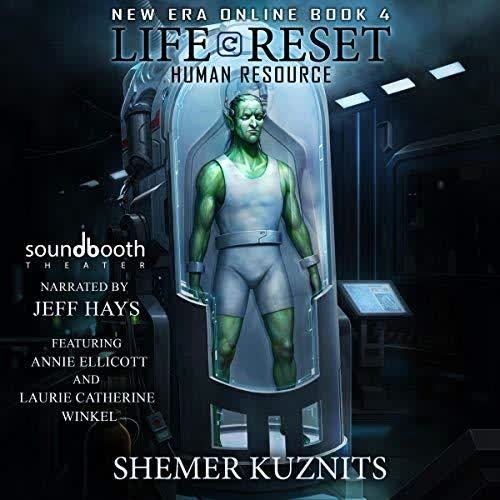Life Reset: Human Resource: New Era Online, Book 4