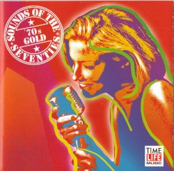 Sounds of the Seventies: 70s Gold