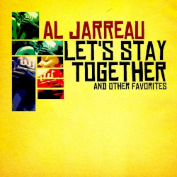 Let’s Stay Together & Other Favorites