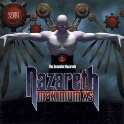 Maximum XS: The Essential Nazareth