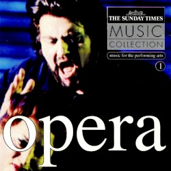 Music for the Performing Arts, Volume 1: Opera