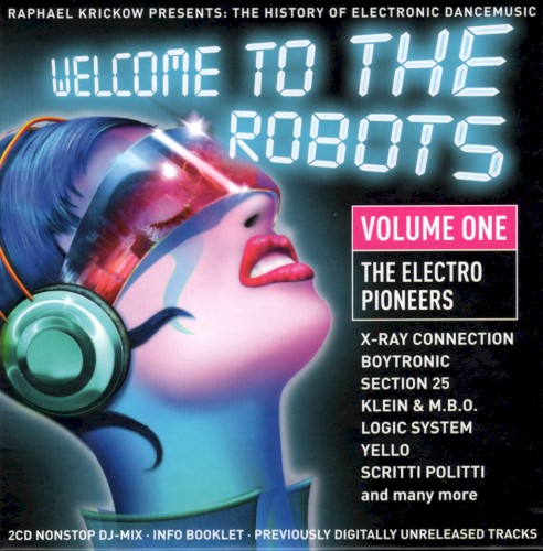 Welcome to the Robots, Volume One