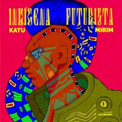 Indígena Futurista