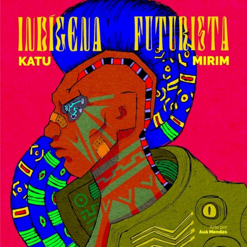 Indígena Futurista