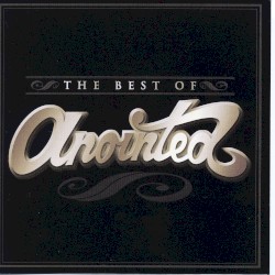 The Best of Anointed