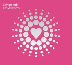Loveparade: The Anthems