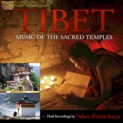 Tibet: Music of the Sacred Temples
