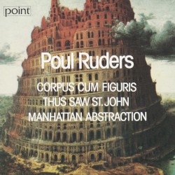 Corpus Cum Figuris, Thus Saw St. John, Manhattan Abstraction