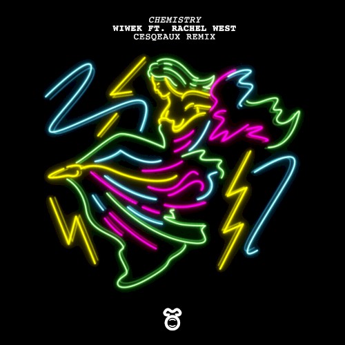 Chemistry (Cesqeaux Remix)