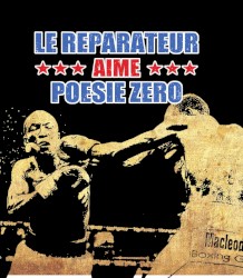 Le Réparateur aime Poésie Zéro