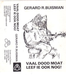 Vaal dood moat leef ie ook nog!