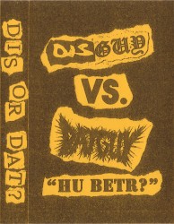 Dis or Dat?