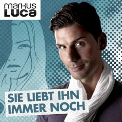 Sie liebt ihn immer noch