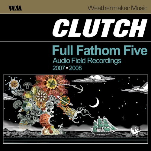 Full Fathom Five: Audio Field Recordings 2007/2008