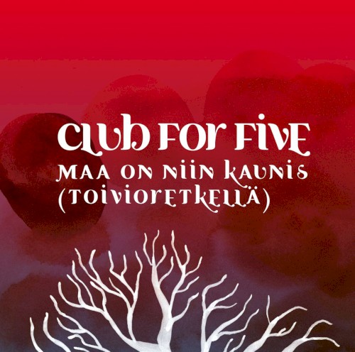 Maa on niin kaunis