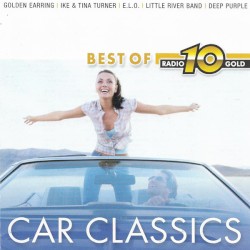 Best of Radio 10 Gold - Car Classics