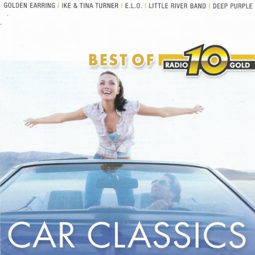 Best of Radio 10 Gold - Car Classics