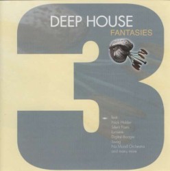 Deep House Fantasies 3