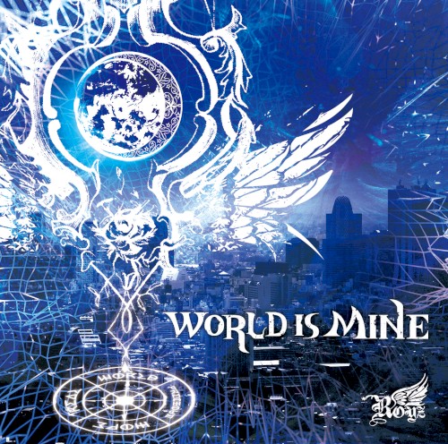 WORLD IS MINE
