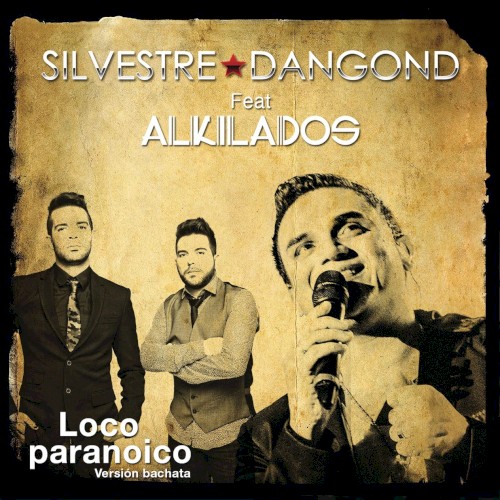Loco paranoico (versión bachata)