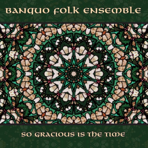 So Gracious Is the Time