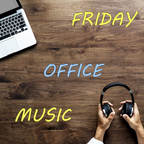 Friday Office Music