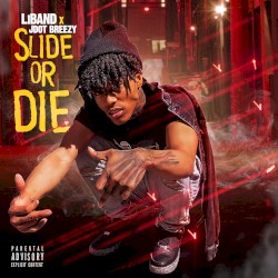 Slide or Die