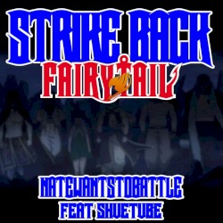 Strike Back (from "Fairy Tail")