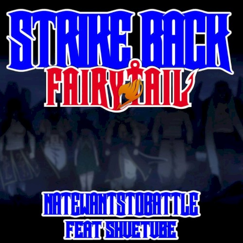 Strike Back (from "Fairy Tail")