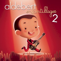 Enfantillages 2 - le concert (live)