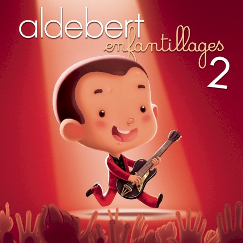 Enfantillages 2 - le concert (live)