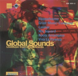 Global Sounds, Live Music From All Continents: Africa