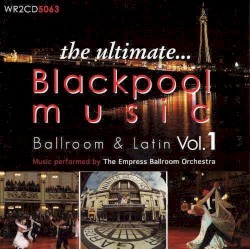 The Ultimate Blackpool Music, Vol. 1