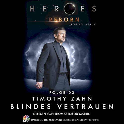 Heroes Reborn, Folge 02: Blindes Vertrauen