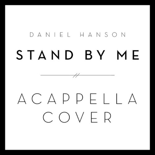Stand By Me (A Cappella)