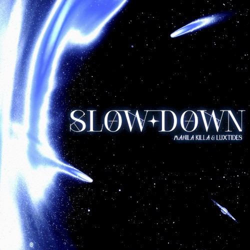 Slow Down